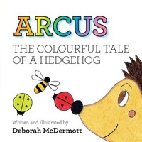 Deborah Mcdermott | Arcus | Taschenbuch | Englisch (2020) | Consilience Media