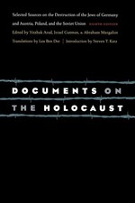 Documents on the Holocaust: Selected Sources on the Destruction of the Jews ...