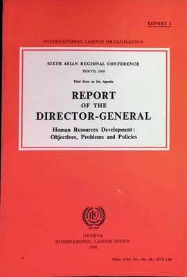 Report of the Director-General: Human Resources Development: Objectives, Problem