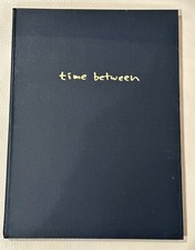 Time Between - Paul Williams and family Signed 1st Ed. 1972 #110 of 500 copies Time Between - Paul Williams and family Signed 1st Ed. 1972 #110 of 500 copies