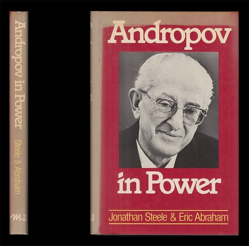 ANDROPOV IN POWER From Komsomol to Kremlin U.S.S.R. Ambassador to Hungary K.G.B. - Picture 1 of 19