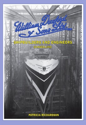 William Doxford & Sons Ltd, Shipbuilders and Engineers