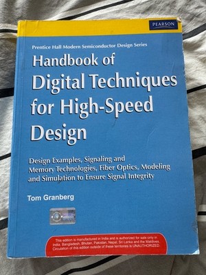 Handbook of Digital Techniques for High-Speed Design, Tom Granberg, LPE, India