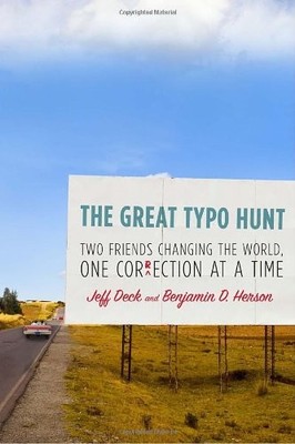 The Great Typo Hunt: Two Friends Changing the World, One Correction at a Time b
