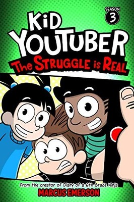 Kid Youtuber 3: The Struggle is Real: From the Creator of Diary 