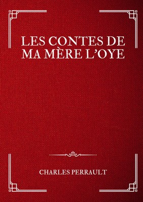 Les Contes de ma Mère l'Oye | Charles Perrault | Taschenbuch | Französisch