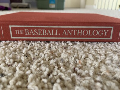 The Baseball Anthology 125 Years Of Stories, Poems , Articles 