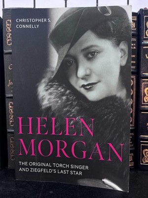 Helen Morgan Torch Singer Ziegfeld's Last Star Univ Press Kentucky Book  VG