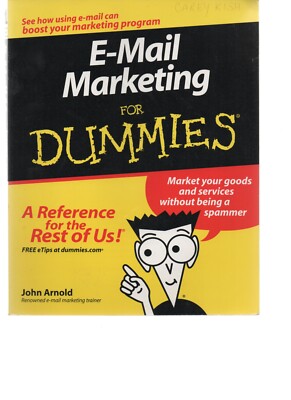 E-mail Marketing for Dummies by John Arnold PB 2008 good shape