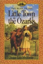 Little Town in the Ozarks (Little House Sequel) - Paperback - GOOD
