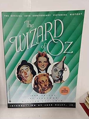 The Wizard of Oz: The Official 50th - Paperback, by John Fricke; Jay - Very Good