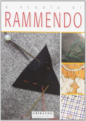 A scuola di Rammendo - Gribaudo - Libro Nuovo in offerta! - 第 1/1 張圖片