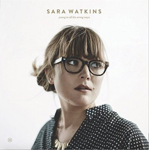 Sara Watkins Young in All the Wrong Ways (CD) Album