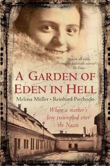 Garden of Eden in Hell: The Life of Alice Herz-Sommer vo... | Buch | Zustand gut