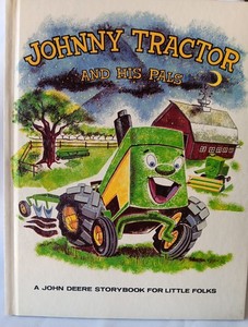 Johnny Tractor and His Pals John Deere Louise Price Bell Hardcover 1988