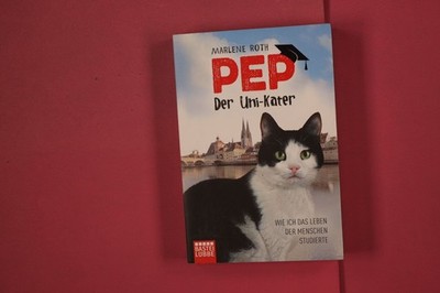 332069 Marlene Roth PEP Bastei Lübbe Der Uni-Kater