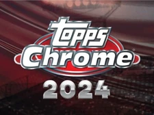 2024 Topps Chrome Baseball - Pick a Card (BASE) # 1 - 150 - FREE SHIPPING