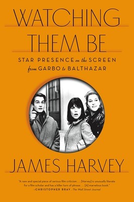 James Harvey Watching Them Be (Taschenbuch)