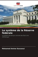 Mohamed Amine Kassaoui | Le SystèMe De La RéServe FéDéRale | Taschenbuch (2023)