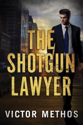 Victor Methos The Shotgun Lawyer (Taschenbuch) (US IMPORT)