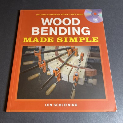 #ad Wood Bending Made Simple Includes DVD Lon Schleining MSR $25.25