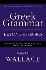 Greek Grammar Beyond the Basics: - Hardcover,...