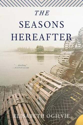 The Seasons Hereafter by Elisabeth Ogilvie: Used