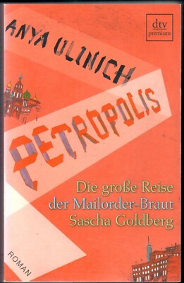 Petropolis - Die große Reise der Mailorder-Braut (Sascha Goldberg, Taschenbuch)