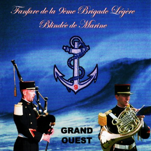 7024783 Audio Cd Fanfare De La 9E Brigade Legere Blindee De Marine - Grand Ouest