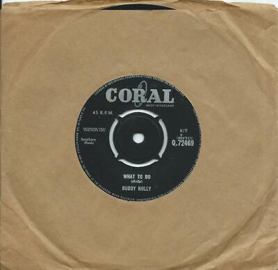 Buddy Holly:What to do/Umm oh yeah:UK Coral:1963