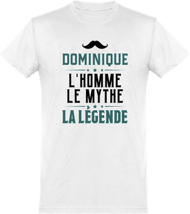 T Shirt Homme Dominique L Homme Le Mythe La Legende Cadeau Homme Fete Des Pere Ebay