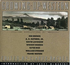 Growing Up Western-Men Territory Barely Tamed-Recollections - Stories-By Several