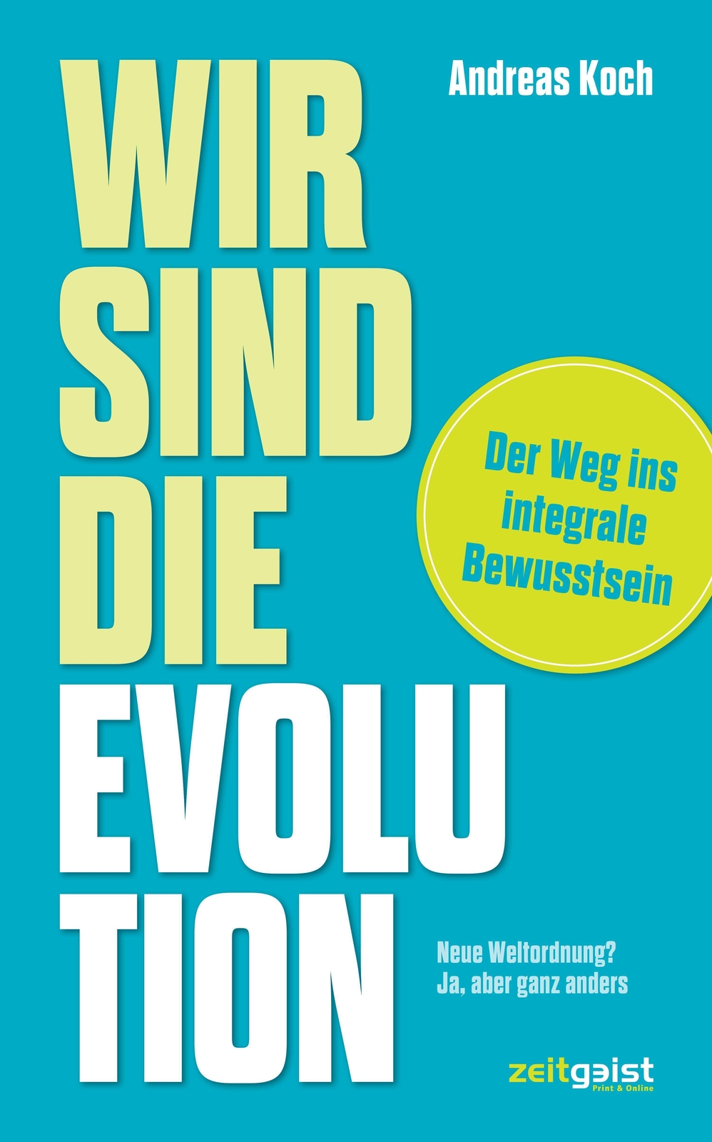 Thumbnail - Wir Sind Die Evolution - Andreas Koch - 9783943007350