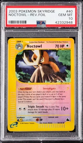 2003 POKEMON SKYRIDGE #40 NOCTOWL-REVERSE FOIL PSA 10