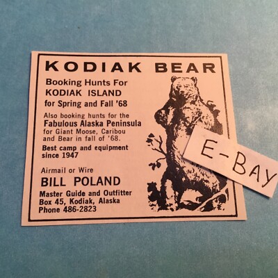 1968 ad Bill Poland Alaskan Master Guide Kodiak Bear Hunts. Kodiak Alaska