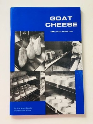 Rare Goat Cheese Small Scale Production How To Make Homemade