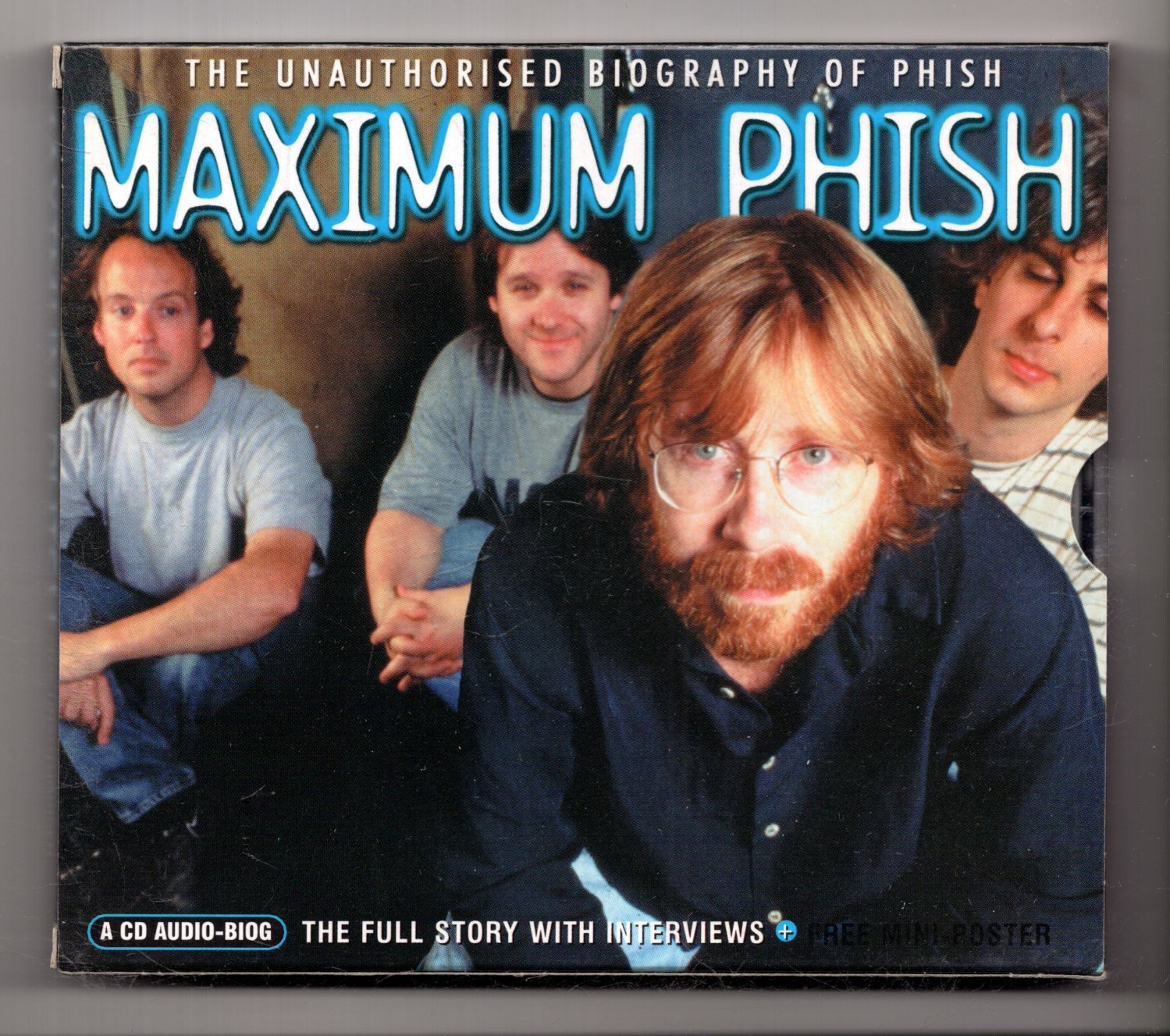 (KK163) Maximum Phish, The Unauthorised Biography Of Phish - 2000 CD