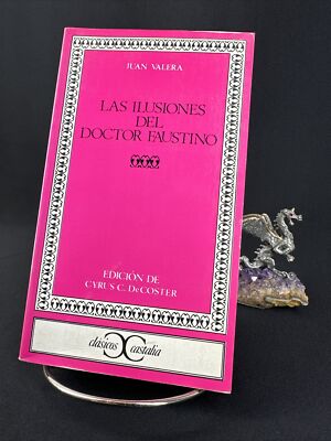 Las ilusiones del Doctor Faustino, Juan Valera 1970