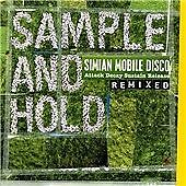 Simian Mobile Disco : Sample and Hold (Attack, Decay, Sustain, Release Remixed)