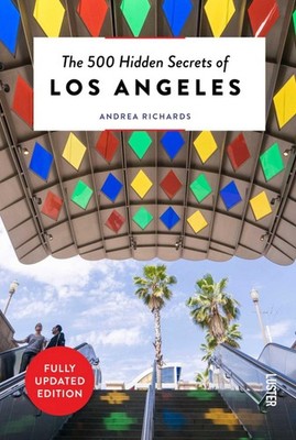 Andrea Richards / The 500 Hidden Secrets of Los Angeles9789460583094