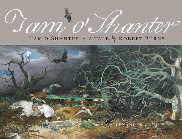 Tam O Shanter: A Tale by Robert Burns by Robert Burns