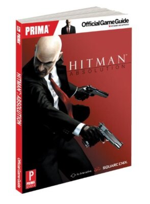 Hitman Absolution Official Game Guide: ..., Prima Games