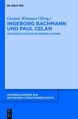 Ingeborg Bachmann Und Paul Celan