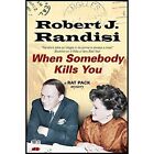 When Somebody Kills You by Robert J. Randisi (Hardback, 2015)