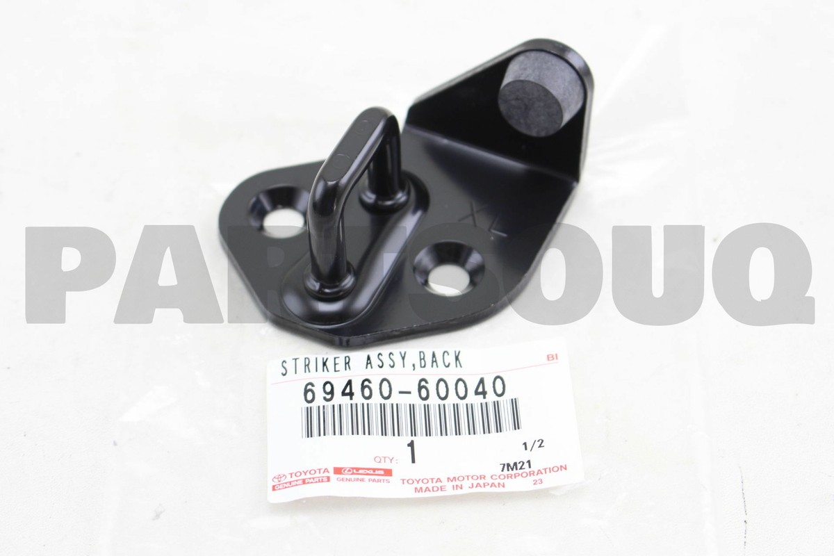 6946060040 Genuine Toyota STRIKER ASSY, BACK DOOR LOCK, LH 69460