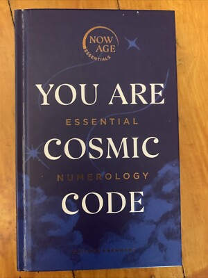Du bist kosmischer Code: Wesentliche Numerologie (Jetzt Altersreihe) von Kaerhart, Kaitlyn