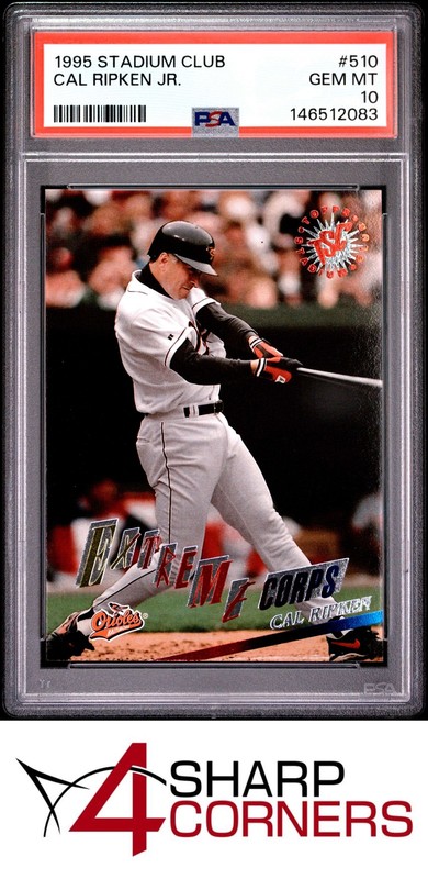 1995 STADIUM CLUB #510 CAL RIPKEN JR. ORIOLES HOF PSA 10