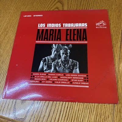Maria Elena Los Indios Tabajaras 12  Vinyl Record Album LP RCA Records LSP-2822