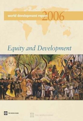 World Development Report 2006: Equity and Buch Oxford University Press