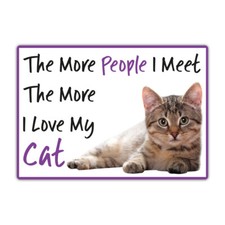 The More People I Meet, the More I Love My Cat Self-Adhesive Vinyl Sticker